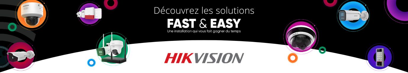 Bannière page d'accueil HIKVISION FAST & EASY (1)